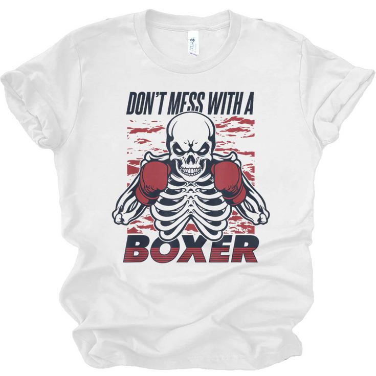 Don't Mess With A Boxer Kickboxer Fan Muay Thai Boxing Unisex Jersey T-Shirt