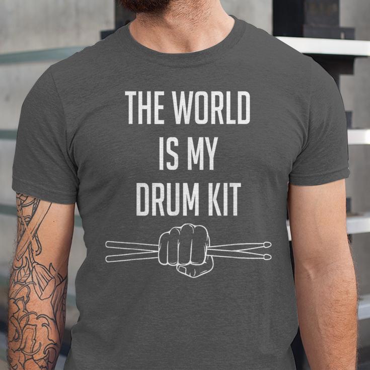 Drummer Saying The World Is My Drum Kit Unisex Jersey T-Shirt Drummer Saying The World Is My Drum Kit Unisex Jersey T-Shirt