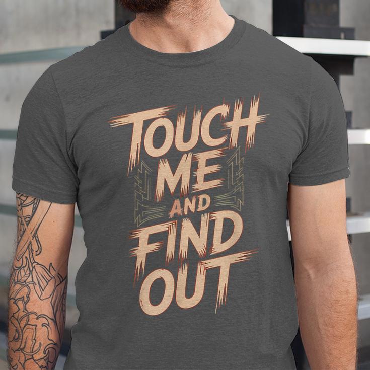 Muay Thai Fighter Touch Find Out Humor Warning Unisex Jersey T-Shirt