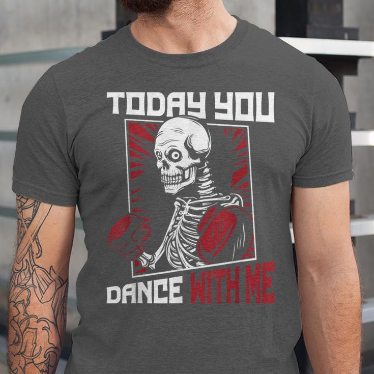 Today You Dance With Me Professional Boxer Muay Thai Boxing Unisex Jersey T-Shirt