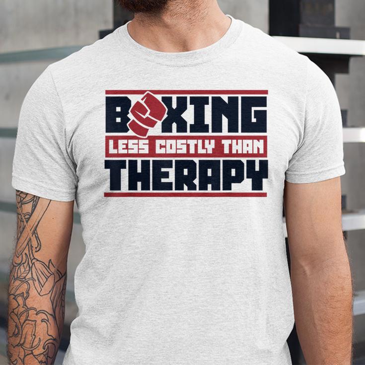 Boxing Less Costly Than Therapy Muay Thai Boxing Unisex Jersey T-Shirt