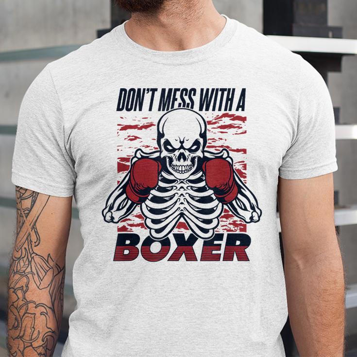 Don't Mess With A Boxer Kickboxer Fan Muay Thai Boxing Unisex Jersey T-Shirt
