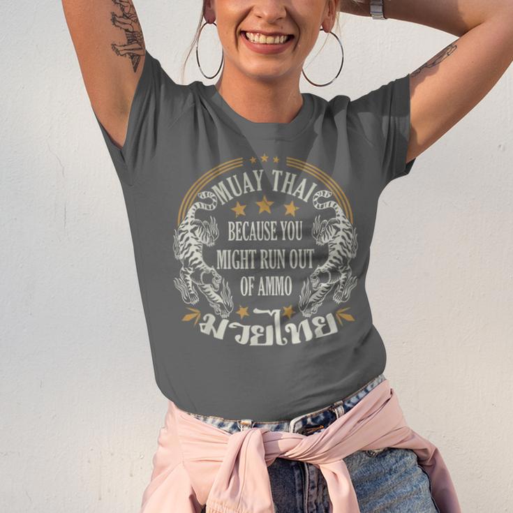 Muay Thai Because You Run Might Out Of Ammo Thai Boxing Unisex Jersey T-Shirt Muay Thai Because You Run Might Out Of Ammo Thai Boxing Unisex Jersey T-Shirt