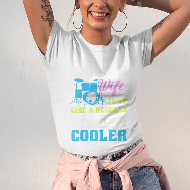 Cool Drum Kit Percussionist Drummer Wife Quote Image T-Shirt Unisex Jersey T-Shirt Cool Drum Kit Percussionist Drummer Wife Quote Image T-Shirt Unisex Jersey T-Shirt