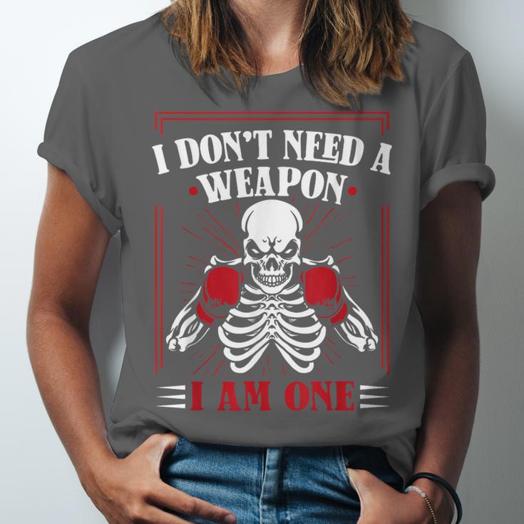 I Don't Need Weapon I Am One Muay Thai Kickboxer Fan Boxing Unisex Jersey T-Shirt I Don't Need Weapon I Am One Muay Thai Kickboxer Fan Boxing Unisex Jersey T-Shirt