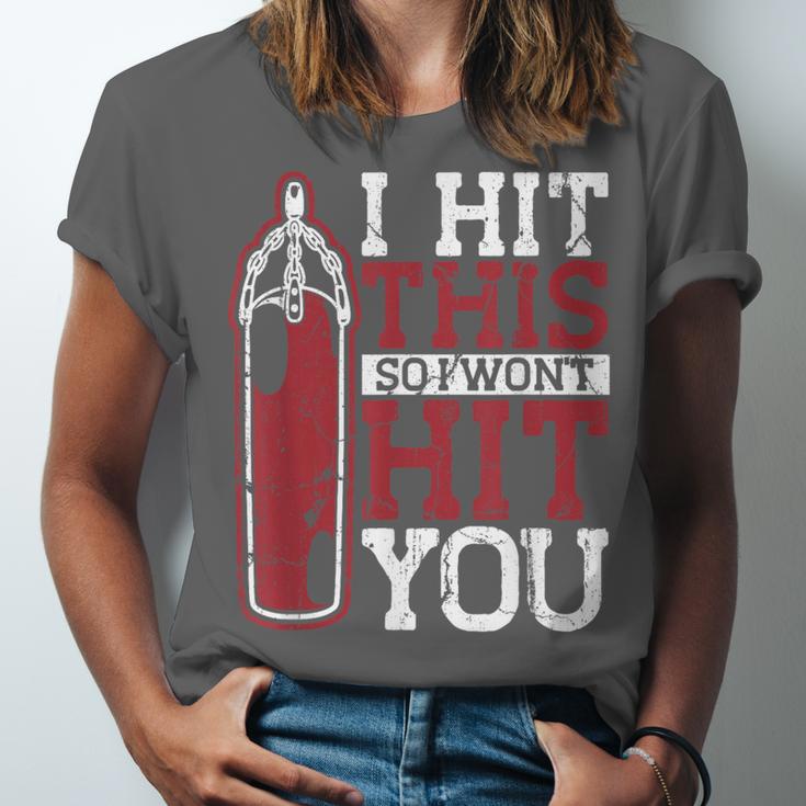 I Hit This So I Won't Hit You Kickboxer Fan Muay Thai Boxing Unisex Jersey T-Shirt