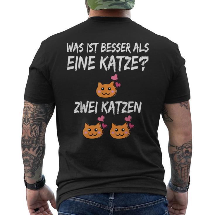 Was Ist Besser Als Eine Katze Katzenpruch Geschenk T-Shirt mit Rückendruck