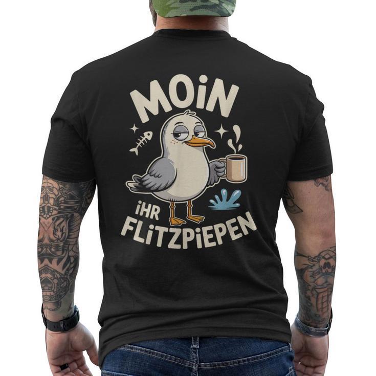 Moin Ihr Flitzpiepen Norddeutscherpruch Für Morgenmuffel T-Shirt mit Rückendruck