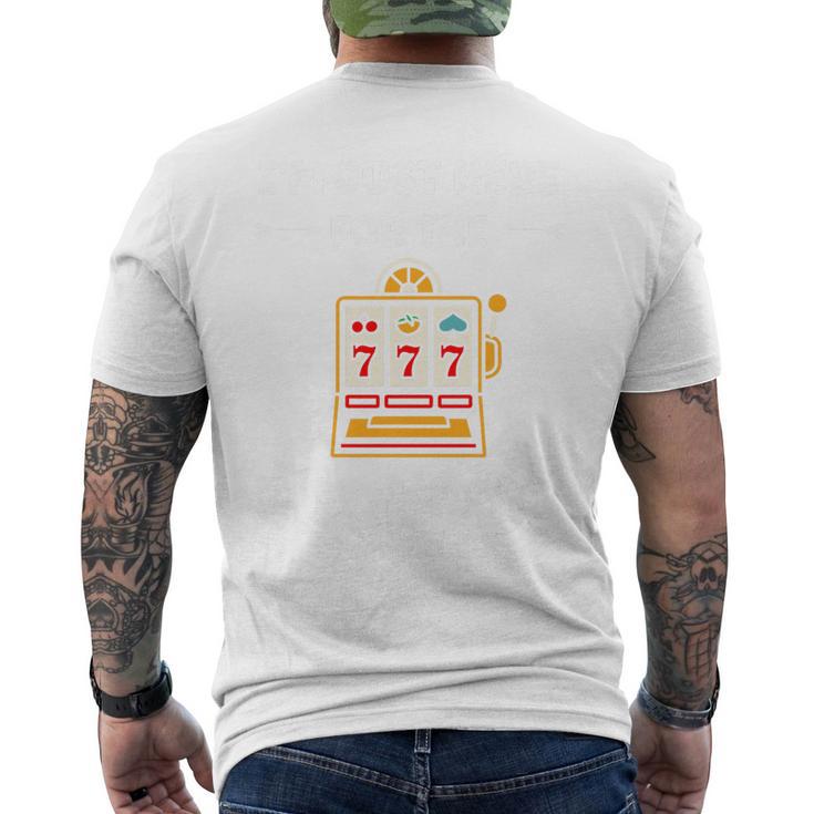 Casino Quote Gamling I'm Here For Jackpot Haut De Gamme T-shirt imprimé au dos