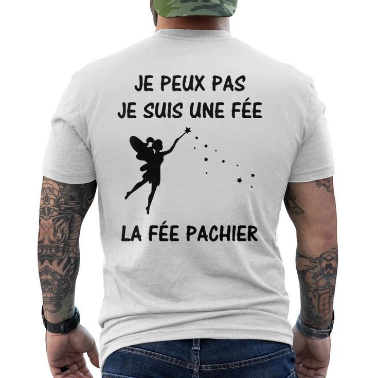 Je Peux Pas Jeuis Une Feé La Fée Pachier T-shirt imprimé au dos