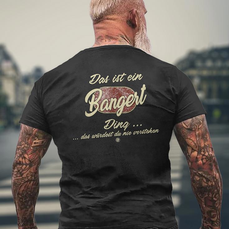 Das Ist Ein Bangert Ding Lustiges Familie Bangert T-Shirt mit Rückendruck Geschenke für alte Männer
