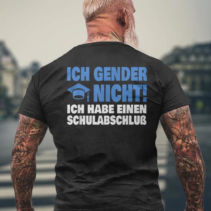 Ich Gender Nicht Ich Habe Einenchulabschluss Damen Herren T-Shirt mit Rückendruck Geschenke für alte Männer