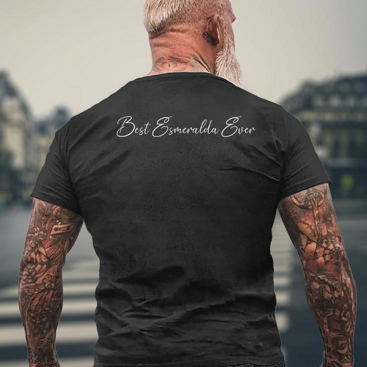 Meilleur Nom Esmeralda Ever Esmeralda T-shirt imprimé au dos Cadeaux pour les vieillards