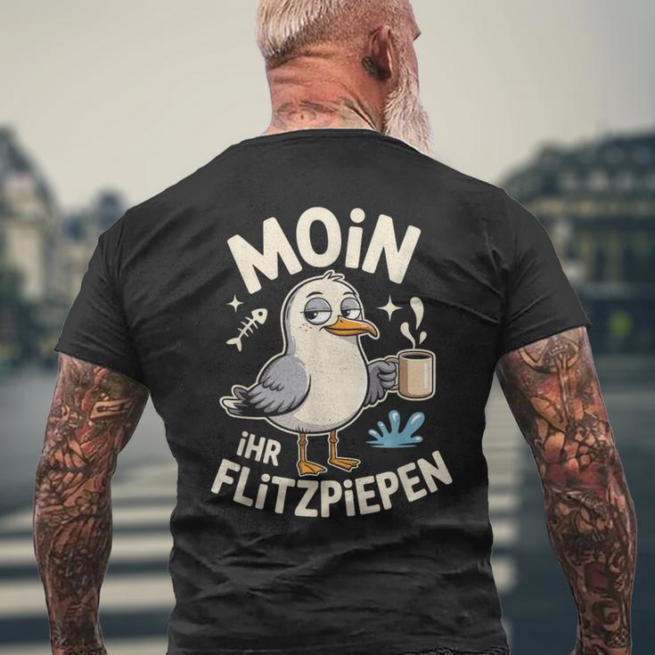 Moin Ihr Flitzpiepen Norddeutscherpruch Für Morgenmuffel T-Shirt mit Rückendruck Geschenke für alte Männer