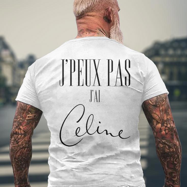 J'peux Pas J'ai Céline Haut De Gamme T-shirt imprimé au dos Cadeaux pour les vieillards