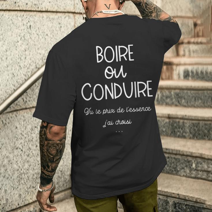 Boire Ou Conduireu Le Prix De L'essence J'ai Choisi T-shirt imprimé au dos Cadeaux pour lui