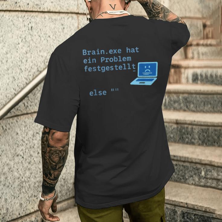 BrainExe Hat Ein Problem Festgestellt Itpruch T-Shirt mit Rückendruck Geschenke für Ihn