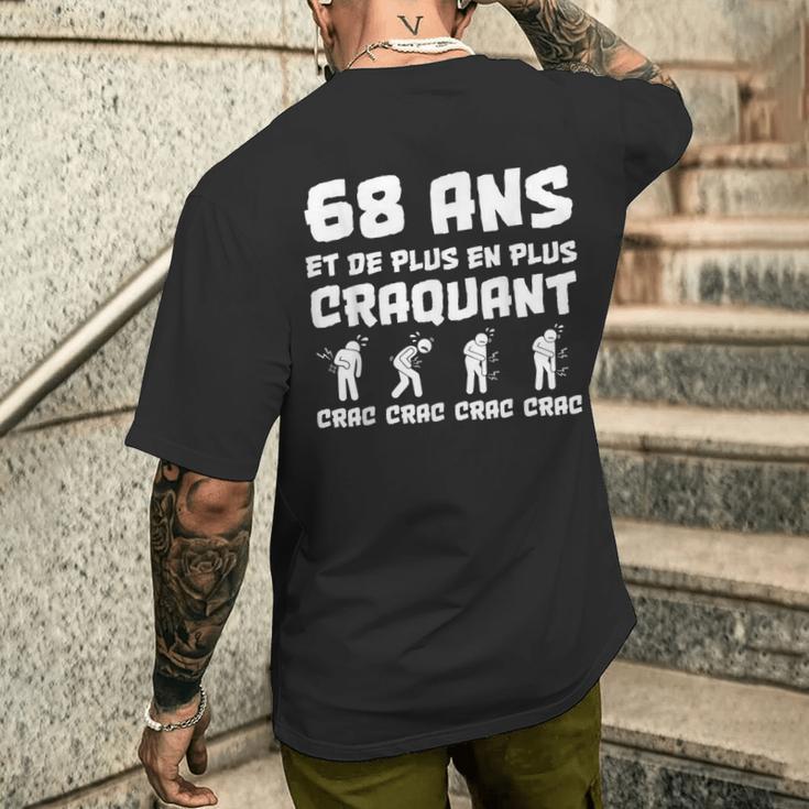 Cadeau Anniversaire Homme 68 Ans Humour Craquant Drôle T-shirt imprimé au dos Cadeaux pour lui