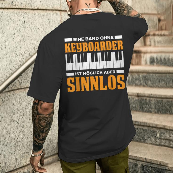 Eine Band Ohne Keyboarder Ist Möglich Aberinnlos T-Shirt mit Rückendruck Geschenke für Ihn