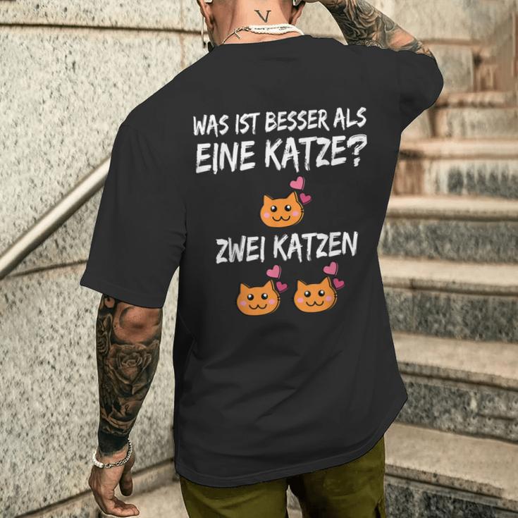 Was Ist Besser Als Eine Katze Katzenpruch Geschenk T-Shirt mit Rückendruck Geschenke für Ihn