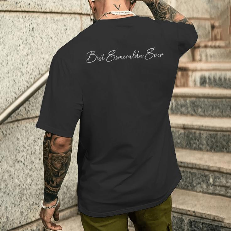 Meilleur Nom Esmeralda Ever Esmeralda T-shirt imprimé au dos Cadeaux pour lui