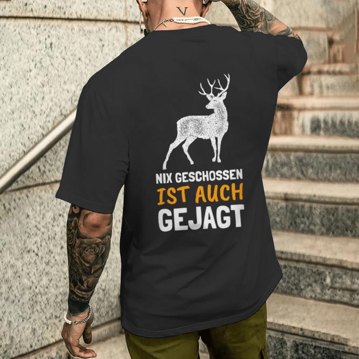 Nix Geschossen Ist Auch Gejagt Lustiges Für Jöger T-Shirt mit Rückendruck Geschenke für Ihn