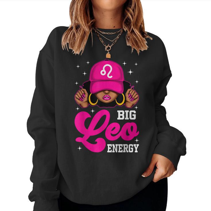 Big Leo Energy Sassy Black Woman Cap Zodiac Birthday Women Sweatshirt