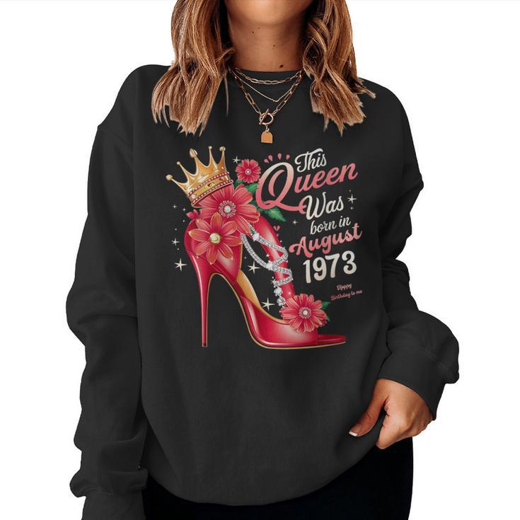 Esta Reina Nació En Agosto De 1973 Cumpleaños De Agosto Es Cuello Sudadera Mujer
