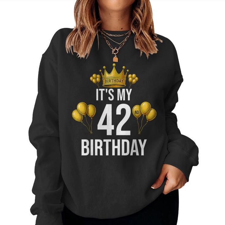 It's My 42歳の誕生日パーティー 42歳の誕生日 男性 女性 レディーススウェットシャツ