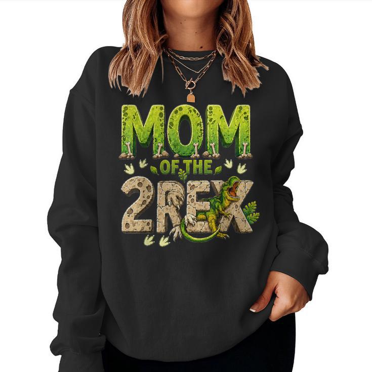 Mom Of The Two Rex Birthday Dinosaur Family Matching Women Sweatshirt