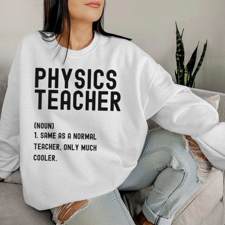 Physics Teacher Definition シャツ 学校初日 レディーススウェットシャツ 彼女への贈り物