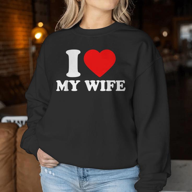 I Love My Wife I Heart My Wifealentines Day レディーススウェットシャツ 面白い贈り物