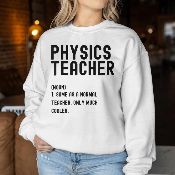 Physics Teacher Definition シャツ 学校初日 レディーススウェットシャツ 面白い贈り物