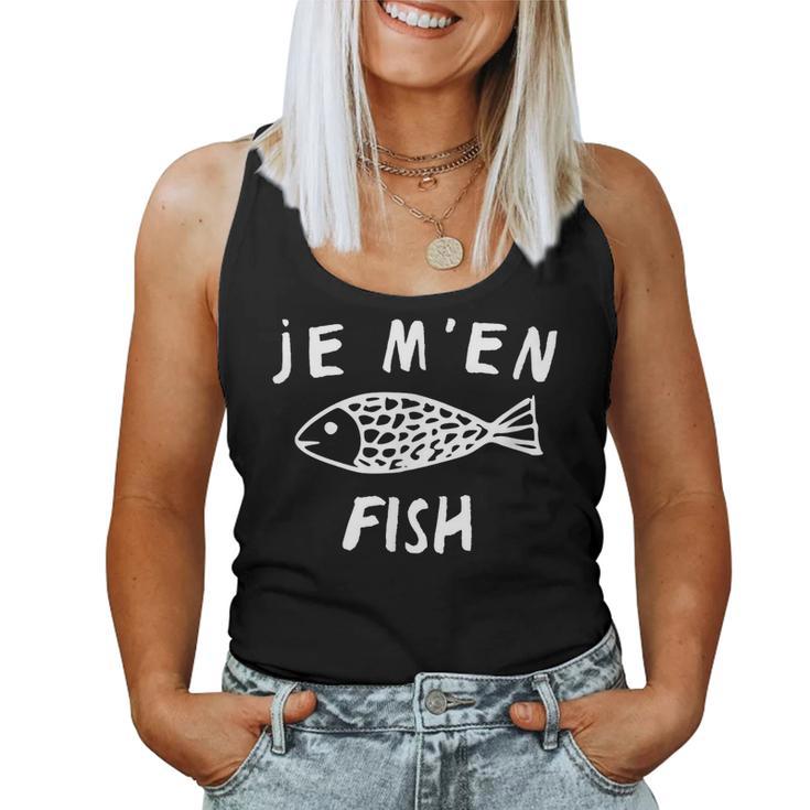 Je M'en Fish Regalo Hombre Adolescente Niño Familia Camiseta sin mangas para mujer
