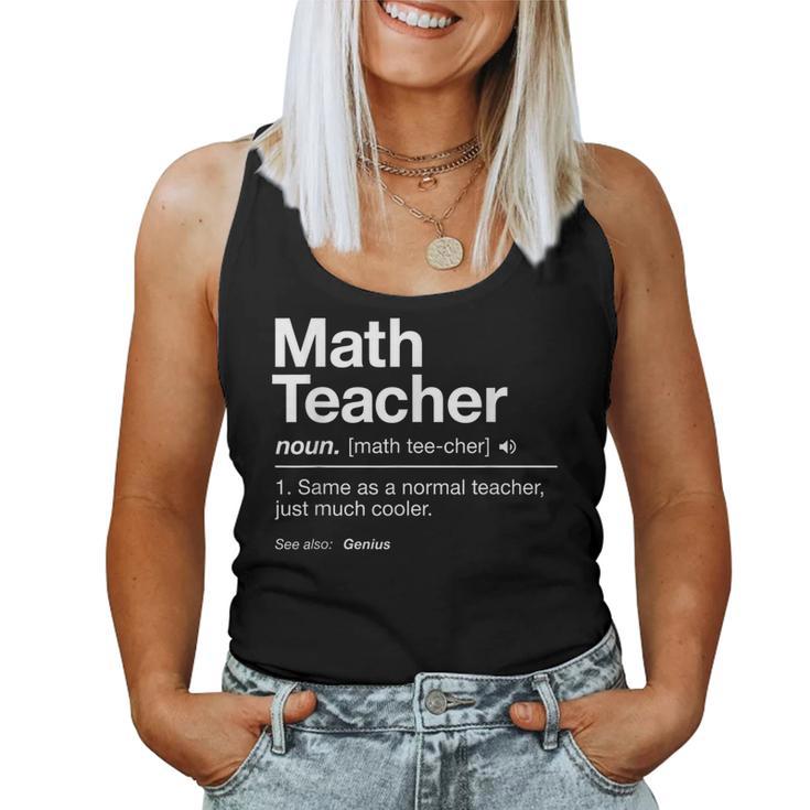 Math Teacher Definition Back To School First Day Women Tank Top
