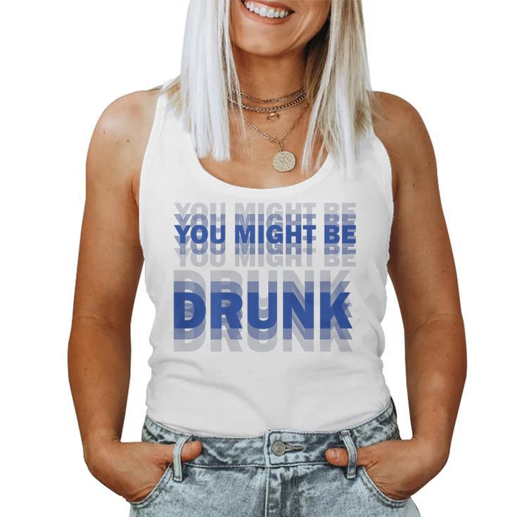 On Back You Might Be Drunk 面白い 飲酒 ユーモア レディースタンクトップ