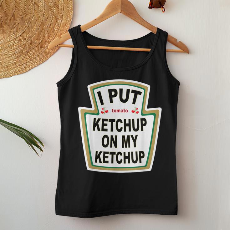 I Put Ketchup On My Ketchup Tomato Ketchupデザイン レディースタンクトップ 面白い贈り物