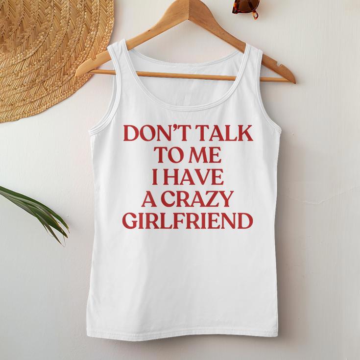 Don't Talk To Me I Have A Crazy Girlfriend On Back Trendy レディースタンクトップ 面白い贈り物