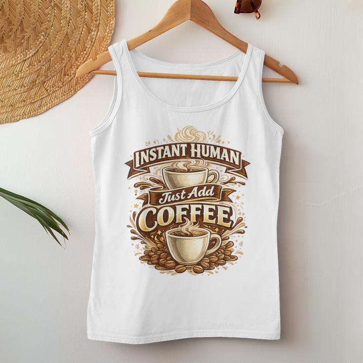 Instant Human Just Add Coffee 面白いカフェインの引用 レディースタンクトップ 面白い贈り物