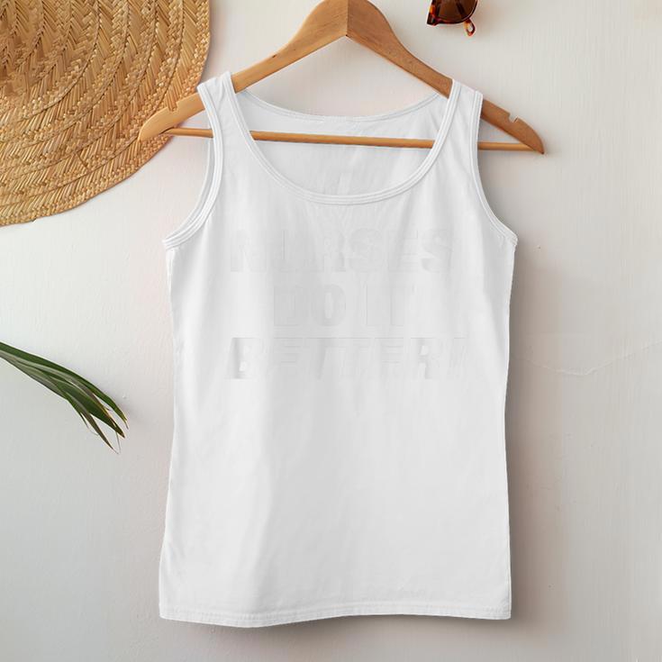 独占的なナースtシャツ Nurses Do It Better レディースタンクトップ 面白い贈り物