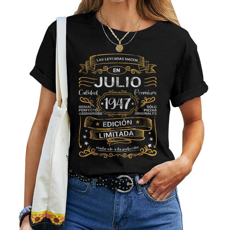 Leyendas Nacen Julio 1947 Cumpleaños Hombre Camiseta de mujer