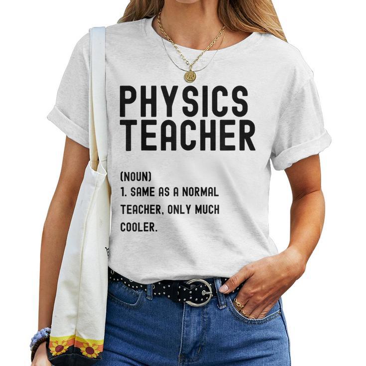 Physics Teacher Definition シャツ 学校初日 レディースTシャツ