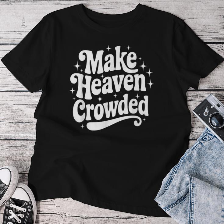 Make Heaven Crowded Christian Girl レトロ 宗教的 イエス レディースTシャツ 面白い贈り物