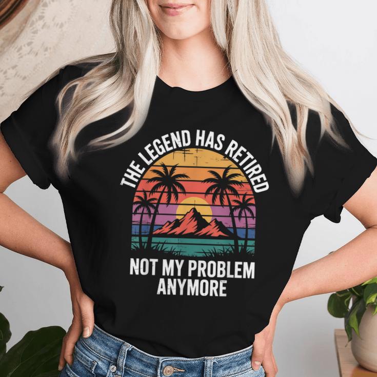 Legend Has Retired Not My Problem もうおかしな退職 レディースTシャツ 彼女への贈り物