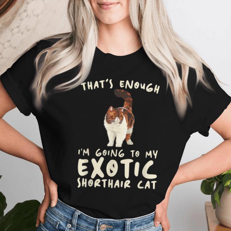 That's Enough I'm Going Mom & Dad エキゾチックショートヘアキャット レディースTシャツ 彼女への贈り物