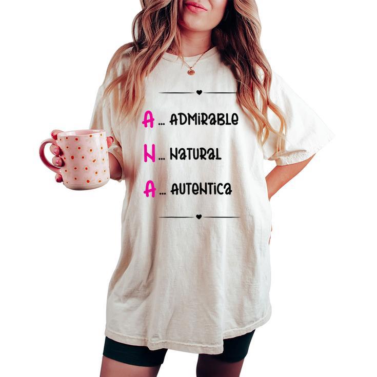 Ana Regalo Personalizado Nombre Ana Chica Camiseta extragrande cómoda para mujer