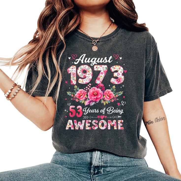 53歳 1973年8月 花柄 53歳 誕生日 男性 女性 レディースオーバーサイズコンフォートTシャツ