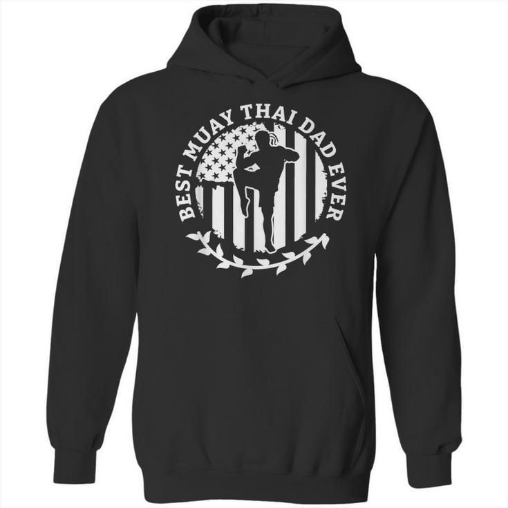 Best Muay Thai Dad Ever Martial Arts Fighter Unisex Hoodie