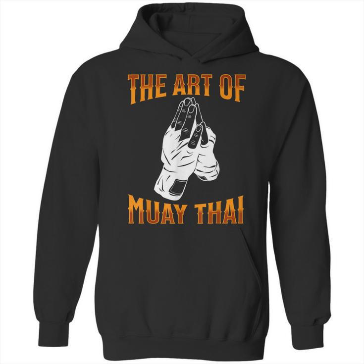 Muay Thai Fighter The Art Of Muay Thai Unisex Hoodie