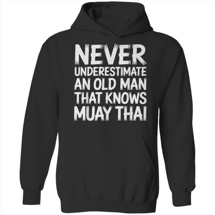 Muay Thai For Grandpa Men Mixed Martial Arts Unisex Hoodie